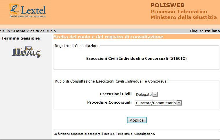 Polisweb - la fase di consultazione Attraverso il sistema Polisweb il Professionista accede direttamente ai registri di cancelleria e consulta tutte le informazioni
