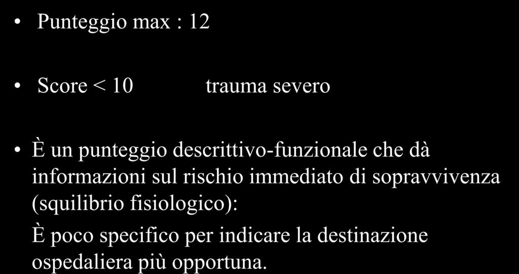 rischio immediato di sopravvivenza (squilibrio fisiologico): È