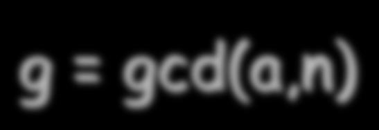 Stesso running time asintotico di Euclide (a,n) 16 Algoritmo di Euclide Esteso Euclide-esteso (a,n) if n = 0 then return (a, 1, 0) (d, x, y ) Euclide-esteso (n, a mod n) (d, x, y) (d,