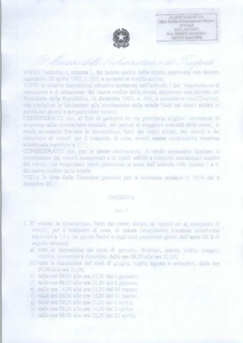 Q M INF-GABINETTO Uffici Diretta Collaborazione Ministro UFFGAB REG DECRETI Prot: oooo57t -19/12/2017- REGISTRAZIONE ~~~~6 ~ ~u;; VISTO l'articolo 6, comma l, del nuovo codice della strada, approvato