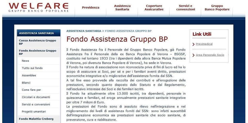 ACCESSO ALLA PROCEDURA TELEMATICA L accesso alla procedura telematica per inserire le richieste di rimborso online avviene dal sito www.welfare.bancopopolare.