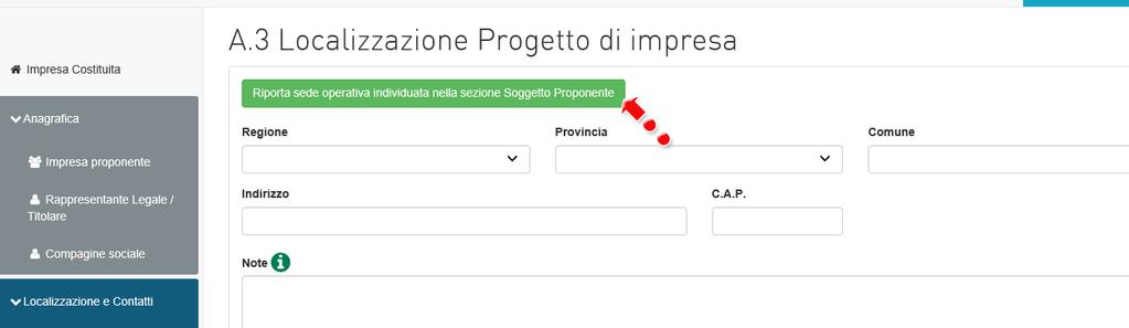 Figura 59 Localizzazione sede operativa Impresa costituita Figura 60 Localizzazione progetto Impresa costituita Nel caso in cui, invece, la sede operativa non sia stata indicata nell anagrafica dell