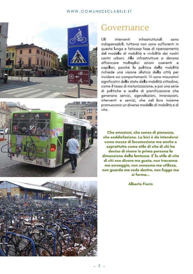 LA GUIDA: strumento per il turismo e manifesto per città migliori GOVERNANCE Tasso di Motorizzazione POLITICHE MOBILITÀ URBANA E