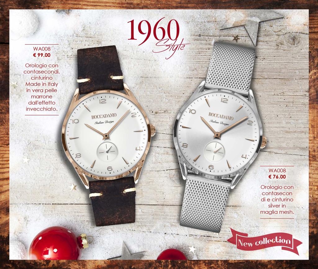 4 Linea 1960 Style, orologi vintage Una collezione di segnatempo dal gusto retrò, ricercata e ricca di dettagli preziosi, che gioca con i numeri, celebrando anche l anno di nascita di Tonino