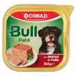 CANE CONAD BULL alimento completo e bilanciato per cani adulti, con pollo, verdure e cereali, 1, kg 1,79 /kg 1, CONAD BULL PATÉ alimento umido completo e bilanciato per cani adulti, gusti assortiti,