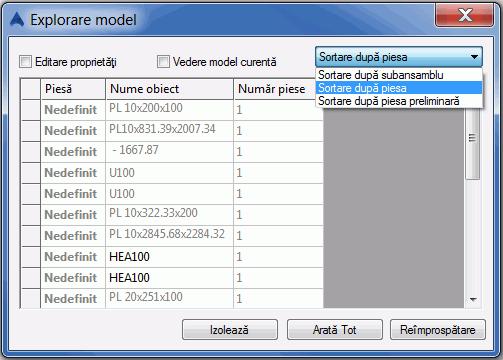 Tehnici de lucru II Lista elementelor din model Fereastra Explorare model vă permite să aveţi control asupra tuturor elementelor unui model.