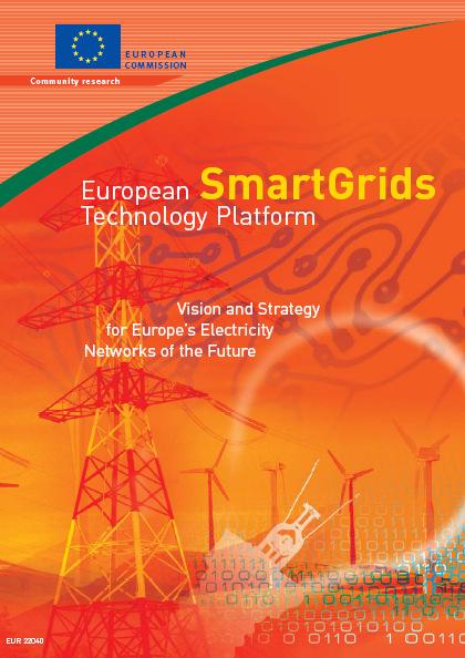 Technology Plan (SET-Plan) The Smart Grid European Technology Platform, has just