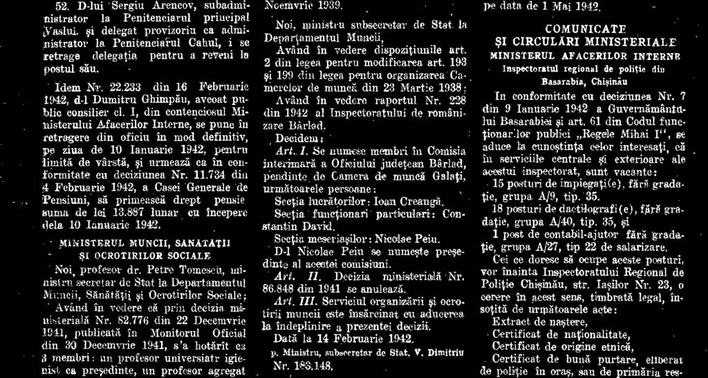 diplomei de igienist, fixat la 23 Februaric 1942, Decidem : Se institue urmatoarea comisie pentru examinarea eandidátilor insrisi la examenul pentru obtinerea diplomei de igienist, care se va tine la