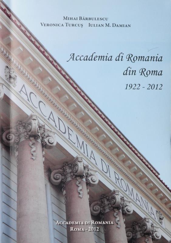 din Bucureşti Cea mai recentă lucrare în istoriografia problemei, apărută la Roma