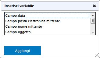 In Impostazioni risposta automatica, configurare le opzioni seguenti: Opzione Quando il messaggio viene inviato a: e l'oggetto contiene: Mittente risposta automatica: Oggetto risposta automatica: