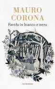 : CORN/CUOR Corona, Mauro: Favola in bianco e