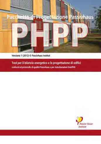 Fondamenti Passivhaus Nuova release PHPP 7 (2012) in Italiano!