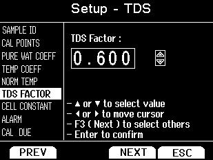 TDS Factor (TDS mode only) Seleziona il fattore di conversione che trasforma il valore di