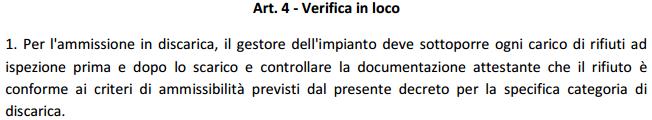 Obblighi del gestore dell impianto VERIFICA IN LOCO La verifica può essere effettuata anche nel luogo di produzione.
