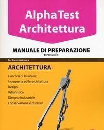 Scaricare Alpha Test. Architettura. Manuale di preparazione SCARICARE ISBN: 8848318428 Formati: PDF Peso: 21.