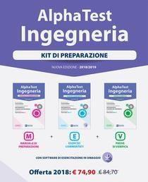 Scaricare Alpha Test. Ingegneria. Kit di preparazione. Manuale di preparazione-esercizi commentati-prove di verifica.