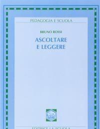 Scaricare Ascoltare e leggere - Bruno Rossi SCARICARE Autore: Bruno Rossi ISBN: 883509349X Formati: