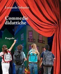 Scaricare Commedie didattiche. Per il primo e il secondo ciclo d'istruzione - Leonardo Sebastio SCARICARE Autore: Leonardo Sebastio ISBN: 8861943241 Formati: PDF Peso: 13.