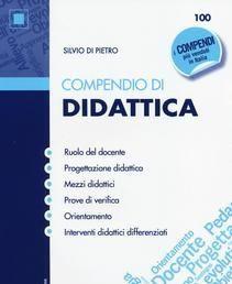 Scaricare Compendio di didattica - Silvio Di Pietro SCARICARE Autore: Silvio Di Pietro ISBN: 889140196X Formati: PDF Peso: 18.