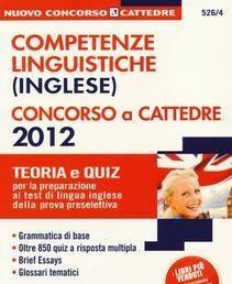 Scaricare Competenze linguistiche (inglese). Concorso a cattedre 2012.