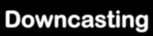 Downcasting Abbiamo visto che se scriviamo: Counter c; c = new BiCounter(); c.