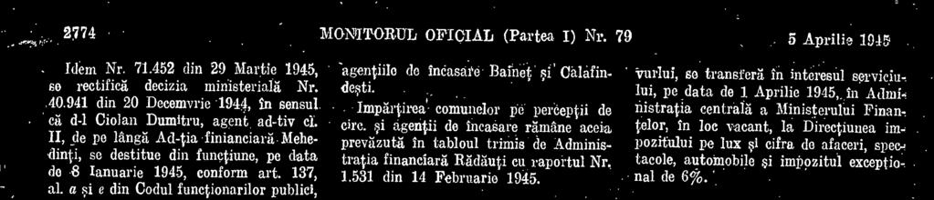 957 din 27 Martie 1945, cu incepere dela 1 Aprilie 1945, Administratia financiara Rädiuti, va fi pìírtita pe circumscriptii si agentii de Mi.; casare, dupg, cum urmeazä: Perceptia eire.