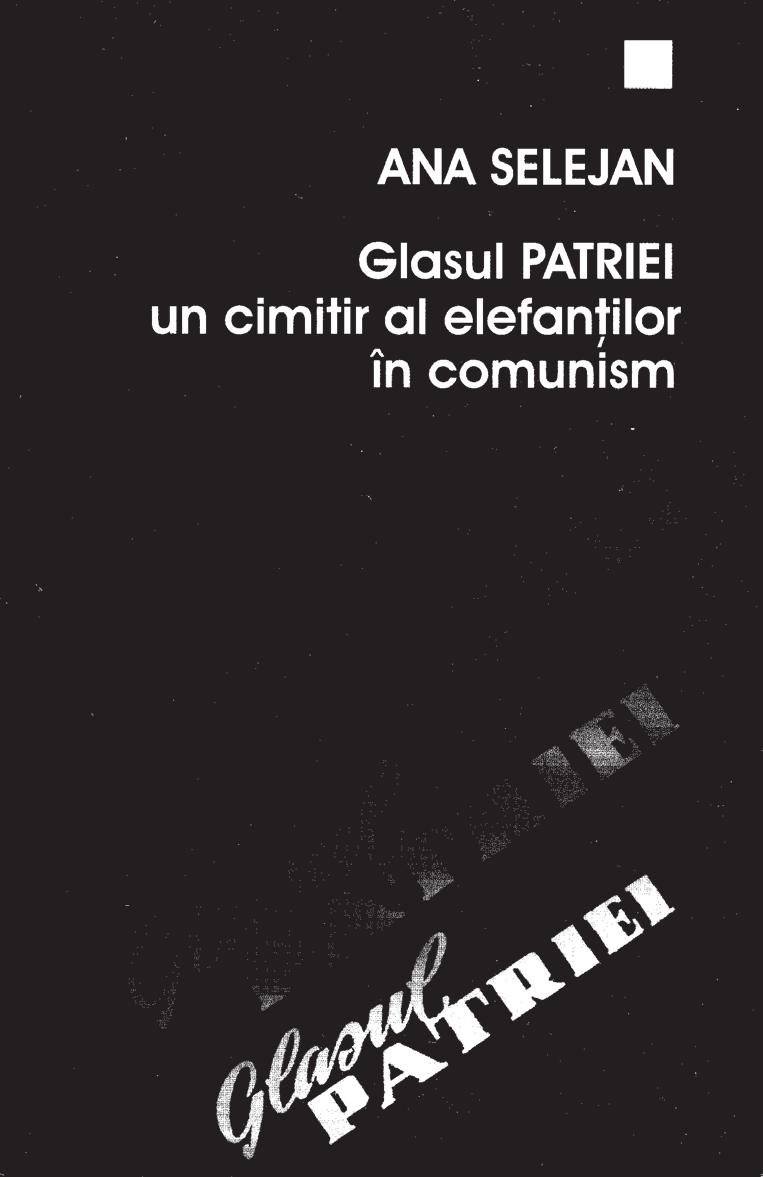 Vasile Spiridon CIMITIRUL SICOFANŢILOR Ana Selejan continuă să şteargă colbul de pe cronice bătrâne din vremea celuilalt regim şi ajunge acum cu cercetările la colecţia periodicului Glasul patriei,