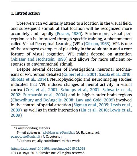 Sebbene il VPL sia stato studiato da decenni, i suoi meccanismi neurali sono ancora dibattuti.