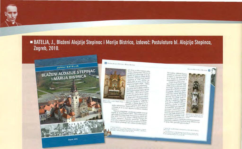 U izdanju Postulature bi. Alojzija Stepinca objavljena je prošle godine knjiga: BLAžENI ALOJZIJE STE PINAC - Svjedok Evanđelja ljubavi.