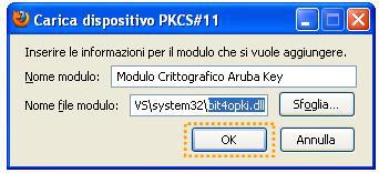 Passo 6 All interno della finestra Carica dispositivo PKCS#11 verificare che il campo Nome