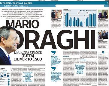 46 CORRIERE DELL SER VENERDÌ 16.03.2018 L Economia UN NNO D LEGGERE Eletto personaggio del 2017, il presidente della Bce ha garantito il terreno di gioco per la ripresa e le riforme.