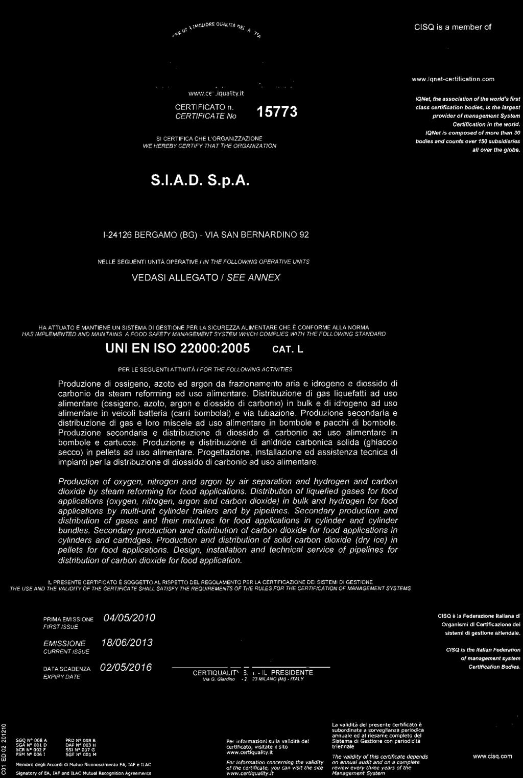 Per il segmento delle fontane pubbliche, in particolare, SIAD mette a disposizione competenze acquisite in anni di leadership nel settore: partner