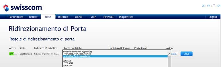 .7 Modifica della Custom Appliance Nel menu Rete selezionate la scheda Ridirezionamento di Porta. Cliccate sul pulsante Modifica in corrispondenza del ridirezionamento di porta desiderato.
