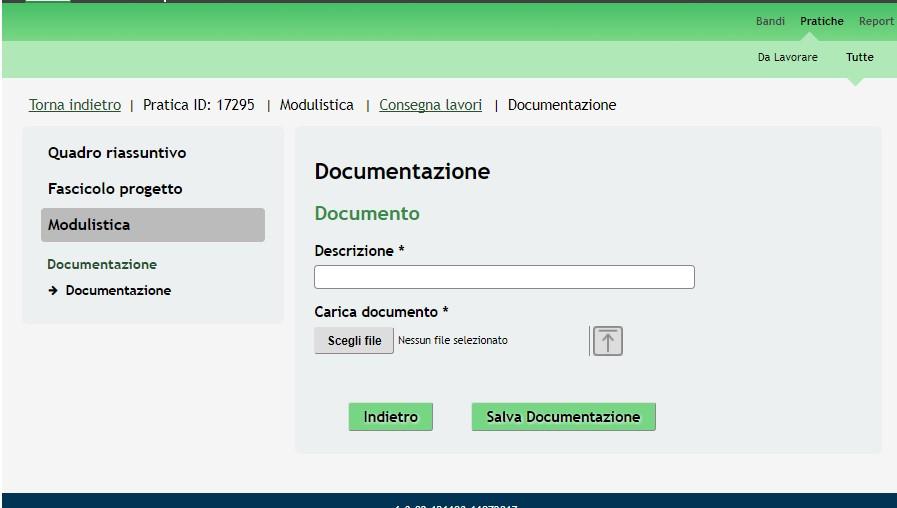 Prendere visione dell elenco della Documentazione da allegare Cliccando sul link nell area Fac-simile documentazione è possibile accedere alla pagina web del Fondo Europeo di Sviluppo Regionale