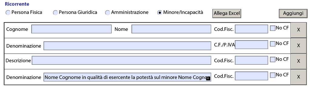 Ricorrente NOTA: Nel caso del Consiglio di Stato / Consiglio di Giustizia Amministrativa per la Regione Siciliana l etichetta Ricorrente diventa Ricorrente/Appellante Per ognuno dei ricorrenti da