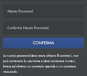 Inserire i dati come segue: Nel campo Vecchia password la password ricevuta Nel campo Nuova password la nuova password che si desidera memorizzare Attenzione: la nuova password deve rispettare le