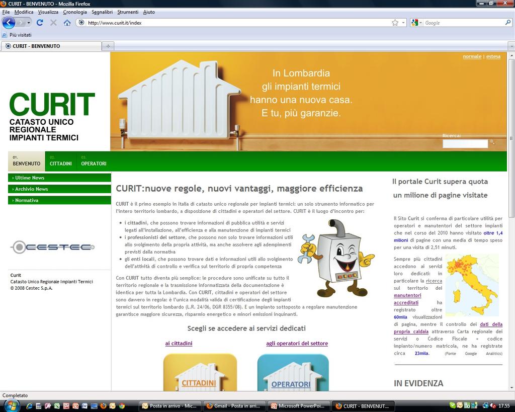 Il CURIT Il CURIT nasce come primo Catasto Regionale degli impianti termici completamente digitale.