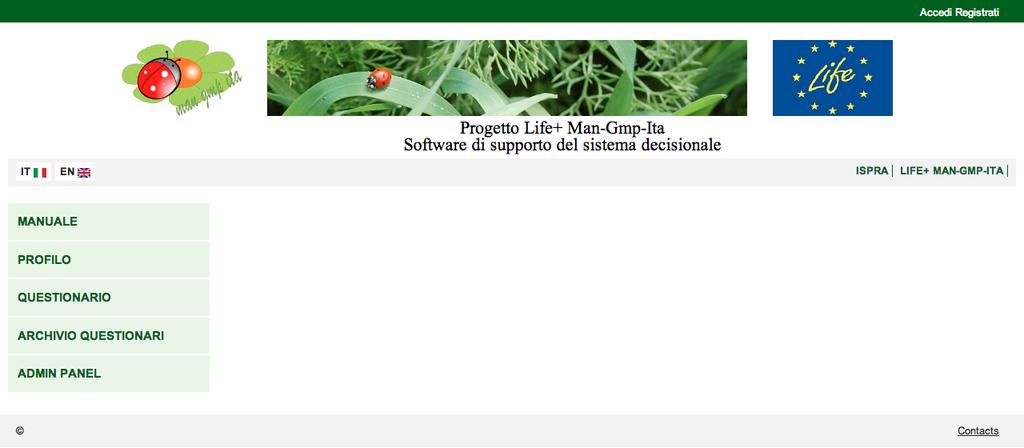 1 Registrazione e autenticazione utente In questa sessione verrano descritte le fasi di Registrazione e Autenticazione di un utente, necessarie per la compilazione del questionario. 1.