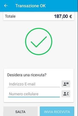 ESITO E RICEVUTE SE L ESITO DELLA TRANSAZIONE È STATO POSITIVO, LA SCHERMATA SUCCESSIVA VISUALIZZA UN OK E OFFRE LA POSSIBILITÀ DI INVIARE UNA RICEVUTA VIA EMAIL E/O SMS INSERENDO L INDIRIZZO EMAIL O