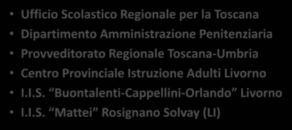 Protocollo Intesa Ufficio Scolastico Regionale per la Toscana Dipartimento Amministrazione Penitenziaria Provveditorato Regionale