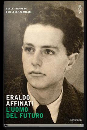 Il libro: L uomo del futuro, Eraldo Affinati (Mondadori) I voti: 160 Presentato da: Giorgio Ficara e Igiaba Scego Di cosa parla: a quasi cinquant anni dalla scomparsa di don Lorenzo Milani prete