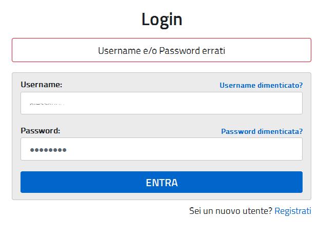 Nel caso non venga riconosciuta la validità dei dati di accesso digitati (username e password) il sistema blocca l accesso e segnala quanto riscontrato con un apposito messaggio.