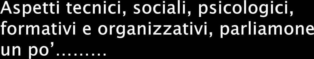 Aspetti tecnici: Studiare la macchina di dialisi con tutti gli aspetti di programmazione e gestione pediatrica Organizzare una dialisi per bambini a volte talmente