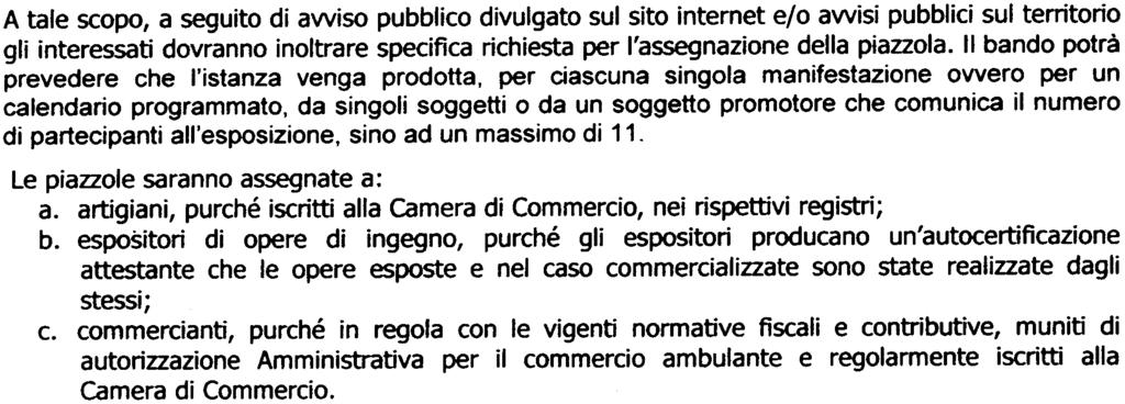 inoltrare specifica richiesta per l'assegnazione della piazzola.