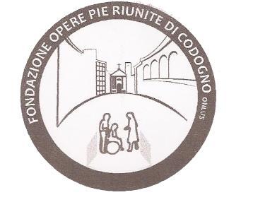 FONDAZIONE OPERE PIE RIUNITE DI CODOGNO ONLUS Via Ugo Bassi, 37/39 26845 Codogno (LO) Tel. 0377-431101- 431647 Fax 0377-431121 E mail info@operepiecodogno.