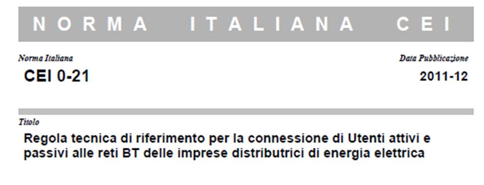 gli impianti di produzione diffusi sul territorio SMART GRID La nuova norma CEI 0-21 ha