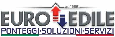 Nel 1986 fonda L EuroEdile, occupandosi non solo di ponteggi, ma proponendo per la clientela soluzioni per il lavoro in facciata con attrezzature sempre all avanguardia.