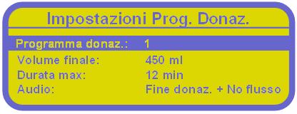 2.5 Cambiare il programma di donazione: Premere il tasto Invio per due secondi (tasto n 7 ). Compare la seguente schermata.