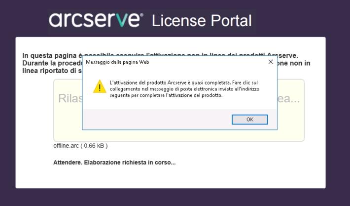 Attivazione non in linea della licenza Arcserve UDP Archiving completare l'attivazione del prodotto. e. Aprire l'indirizzo di posta elettronica fornito per l'attivazione.