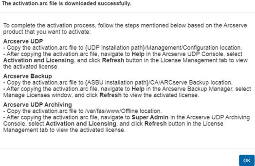Attivazione non in linea della licenza Arcserve UDP Archiving seguente finestra di dialogo: l. Accedere al file activation.